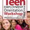 Teen Employment Program Orientation Workshop